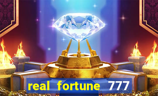 real fortune 777 paga mesmo